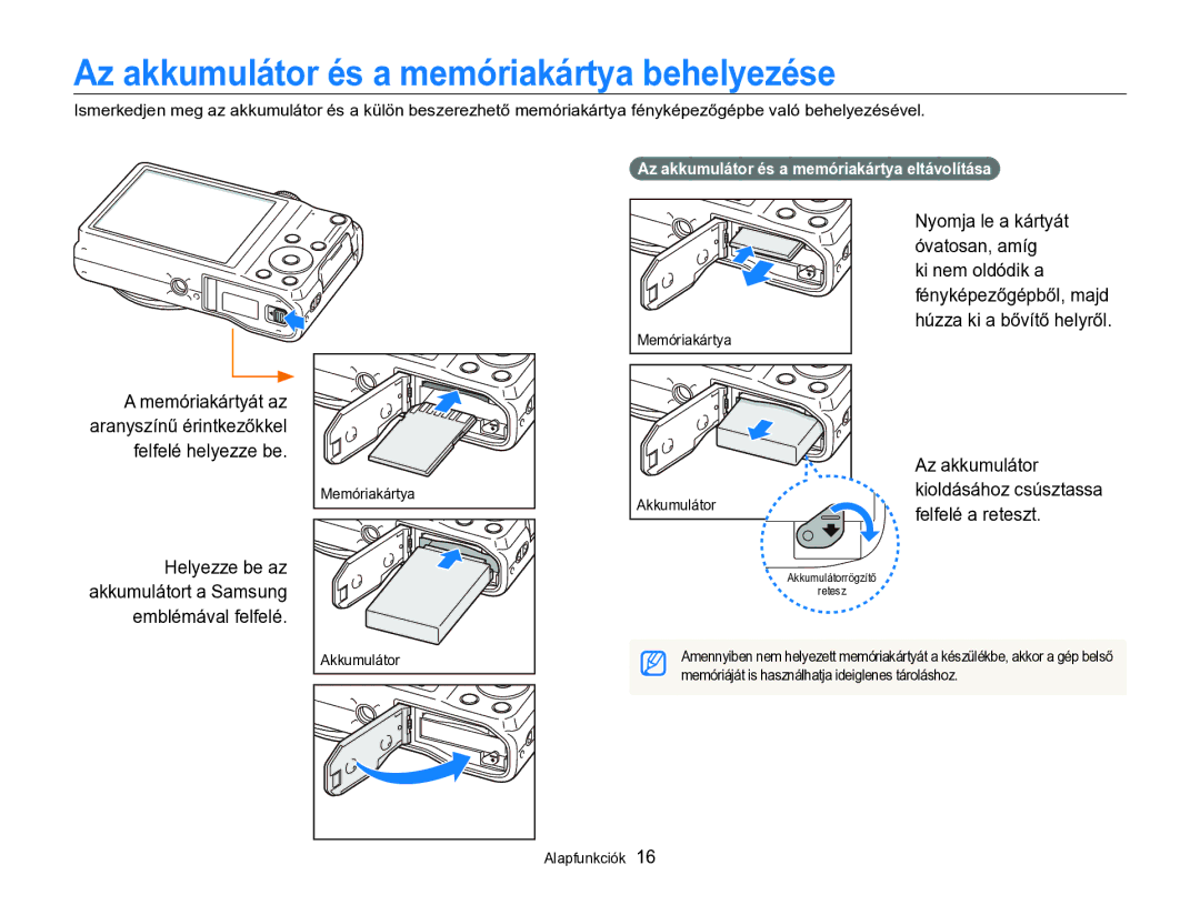 Samsung EC-WB690ZBPBE2 manual Az akkumulátor és a memóriakártya behelyezése, Az akkumulátor és a memóriakártya eltávolítása 