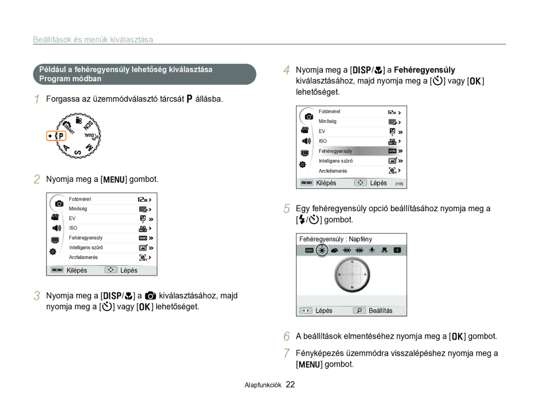 Samsung EC-WB690ZBPBE2 manual Beállítások és menük kiválasztása, Gombot, Beállítások elmentéséhez nyomja meg a o gombot 