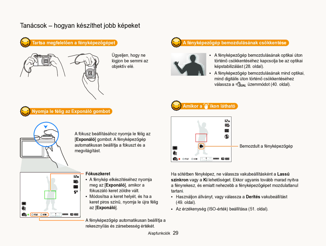 Samsung EC-WB690ZBPBE2 manual Tartsa megfelelően a fényképezőgépet, Nyomja le félig az Exponáló gombot, Fókuszkeret 