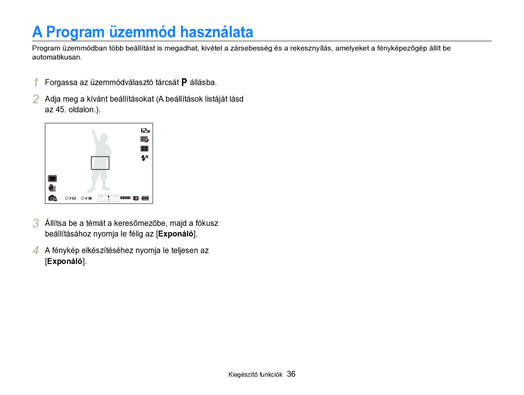 Samsung EC-WB690ZBPBE2 manual Program üzemmód használata, Forgassa az üzemmódválasztó tárcsát p állásba, Az 45. oldalon 