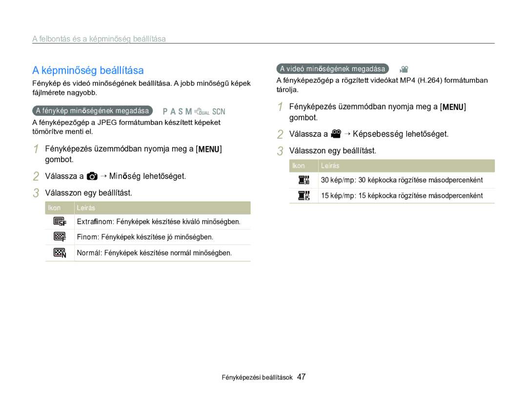 Samsung EC-WB690ZBPBE2 manual Képminőség beállítása, Felbontás és a képminőség beállítása 