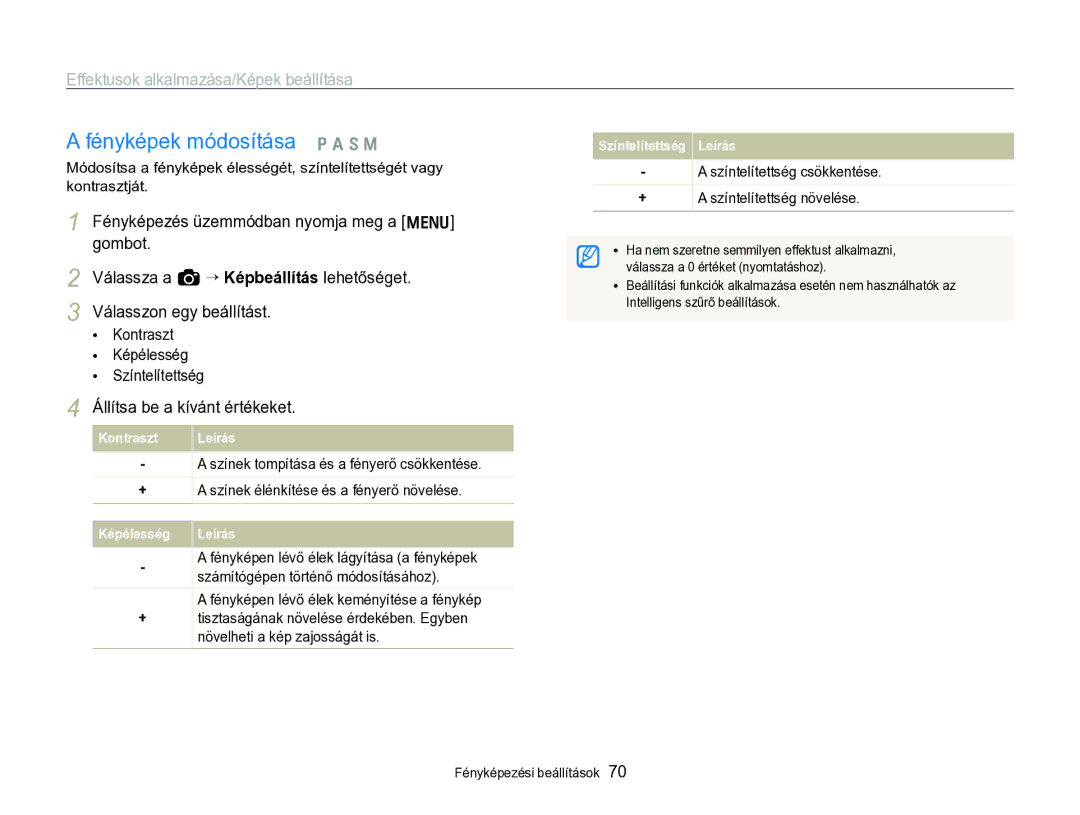 Samsung EC-WB690ZBPBE2 Fényképek módosítása p a h M, Állítsa be a kívánt értékeket, Kontraszt Képélesség Színtelítettség 