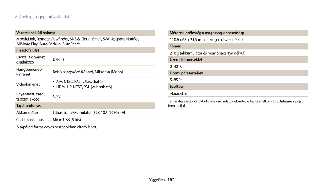 Samsung EC-WB800FBPBE3 Vezeték nélküli hálózat, Illesztőfelület, Tápáramforrás, Méretek szélesség x magasság x hosszúság 