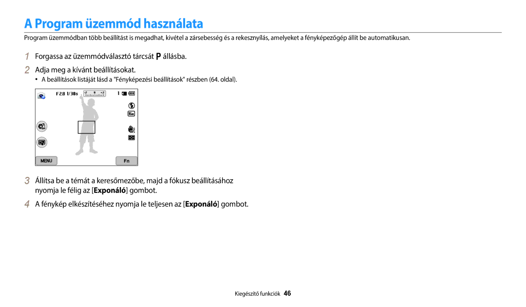 Samsung EC-WB800FBPBE2, EC-WB700ZBPBE1, EC-WB800FFPBE3, EC-WB800FBPBE3, EC-WB800FFPRE3 manual Program üzemmód használata 