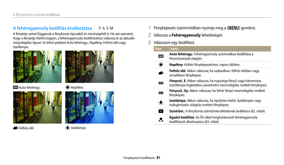 Samsung EC-WB700ZBPBE2, EC-WB700ZBPBE1, EC-WB800FFPBE3, EC-WB800FBPBE3 manual Fehéregyensúly beállítás kiválasztása p a h M 