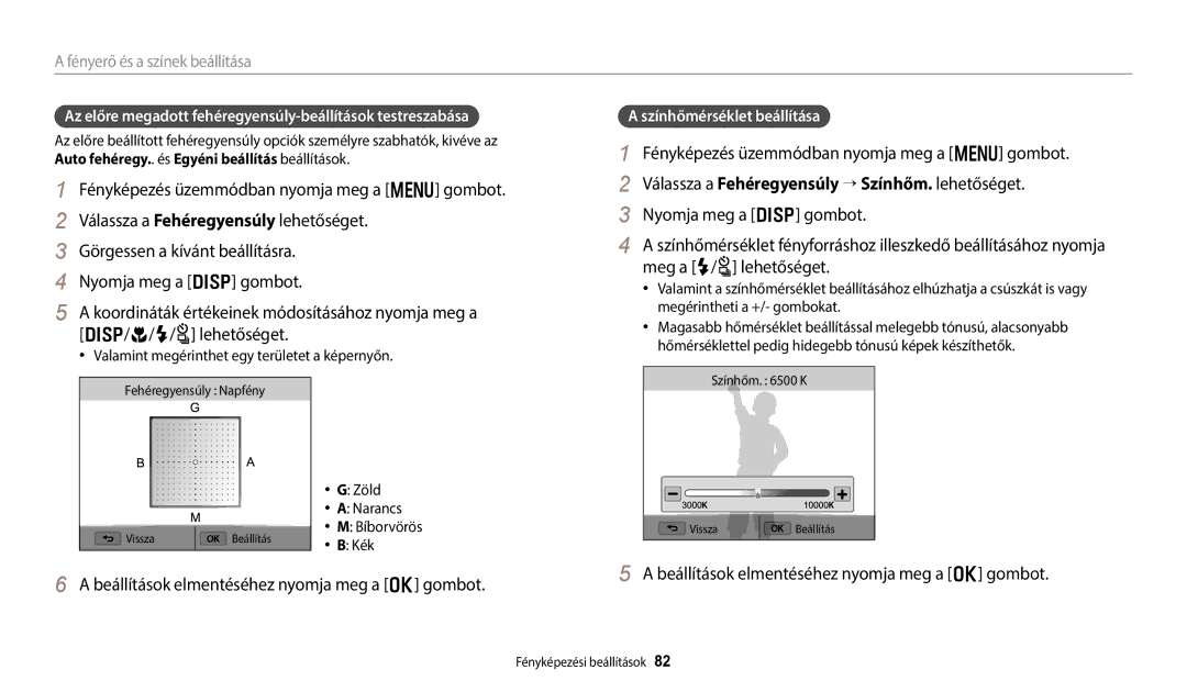 Samsung EC-WB800FBPBE2 manual Az előre megadott fehéregyensúly-beállítások testreszabása, Színhőmérséklet beállítása 