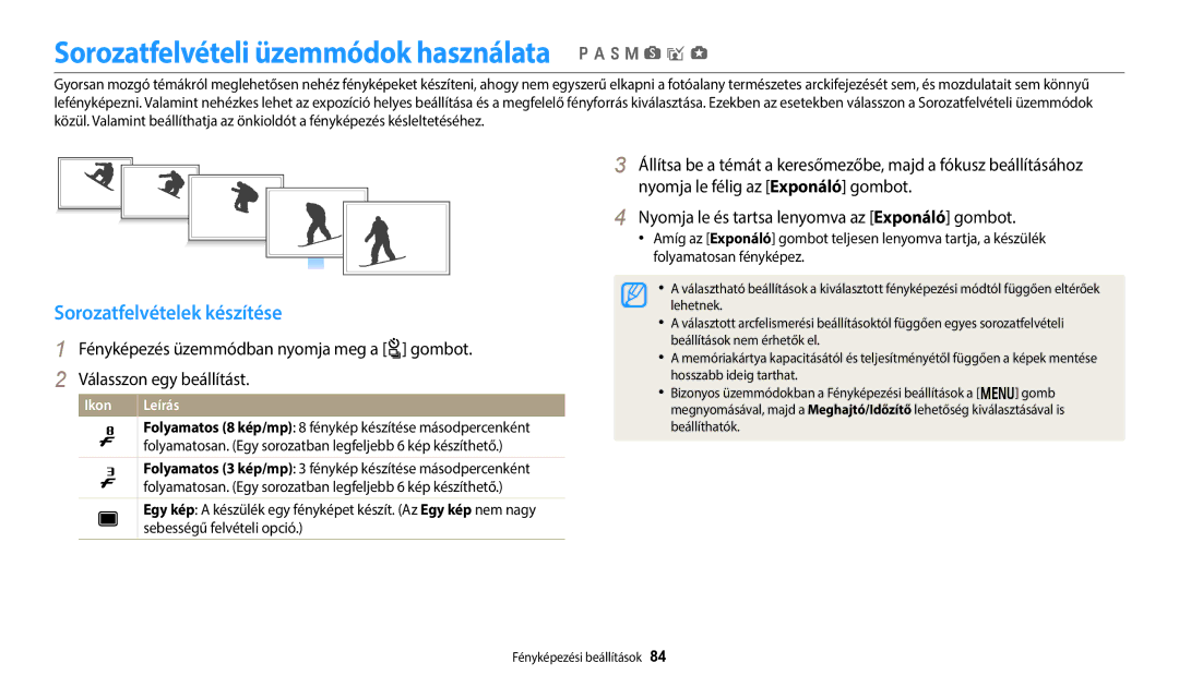 Samsung EC-WB800FFPBE3, EC-WB700ZBPBE1 Sorozatfelvételi üzemmódok használata p a h M s i g, Sorozatfelvételek készítése 