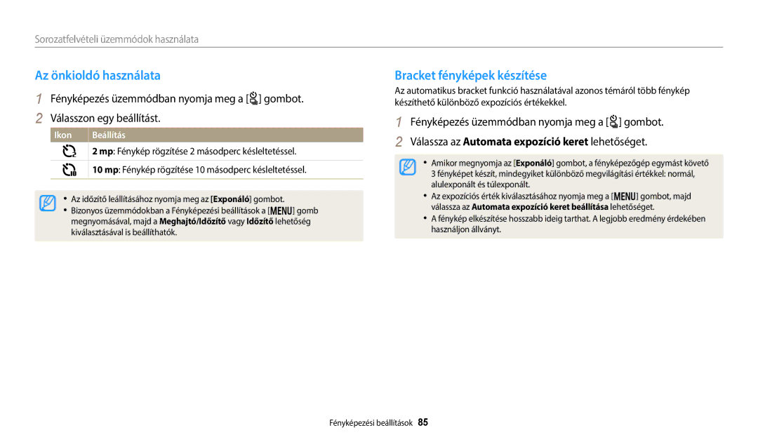 Samsung EC-WB800FBPBE3, EC-WB700ZBPBE1, EC-WB800FFPBE3, EC-WB800FFPRE3 Az önkioldó használata, Bracket fényképek készítése 