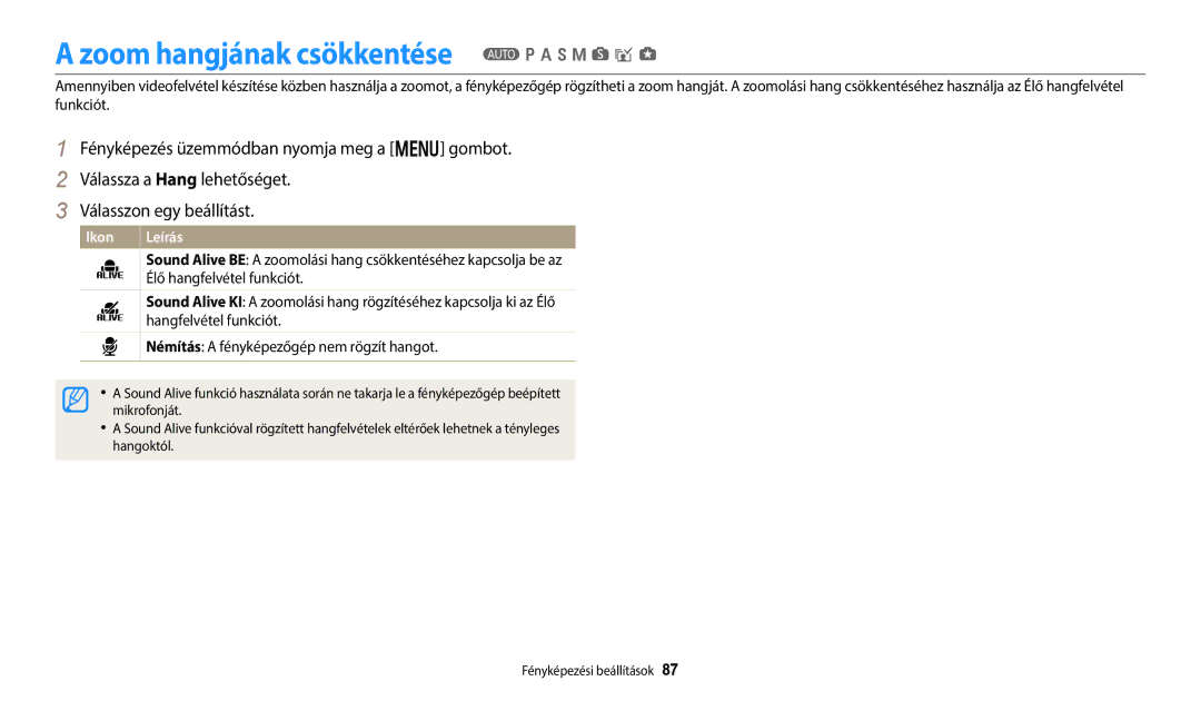 Samsung EC-WB800FBPWE3 manual Zoom hangjának csökkentése T p a h M s i g, Élő hangfelvétel funkciót, Hangfelvétel funkciót 