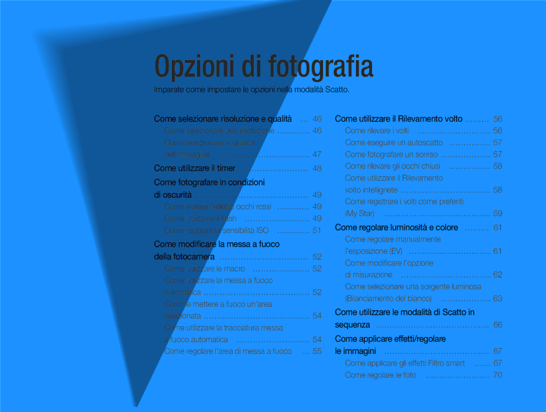 Samsung EC-WB700ZBPBE1 manual Opzioni di fotograﬁa, Imparate come impostare le opzioni nella modalità Scatto 