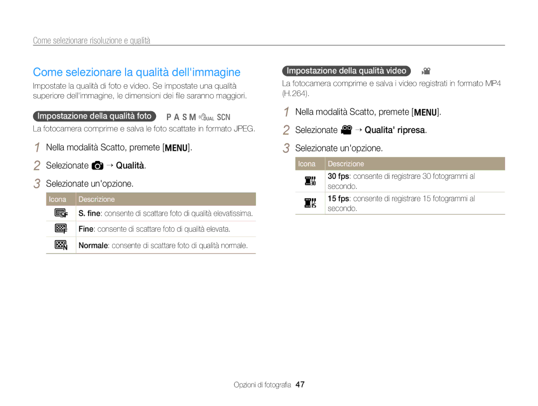 Samsung EC-WB700ZBPBE1 manual Come selezionare la qualità dellimmagine, Come selezionare risoluzione e qualità 