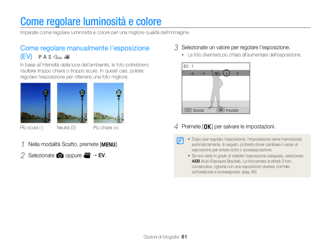 Samsung EC-WB700ZBPBE1 Come regolare luminosità e colore, Come regolare manualmente lesposizione, Più scura Neutra 