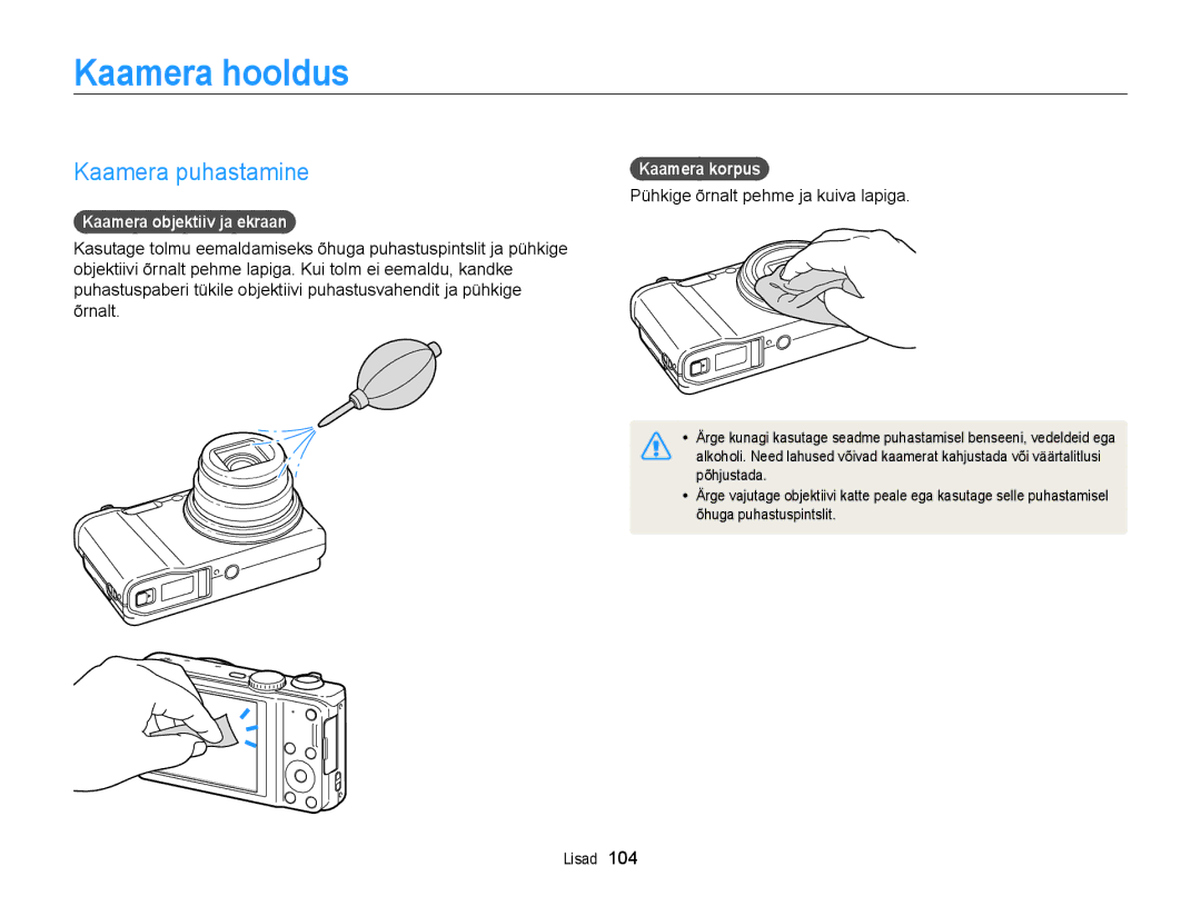 Samsung EC-WB700ZBPBE2 manual Kaamera hooldus, Kaamera puhastamine, Kaamera objektiiv ja ekraan, Kaamera korpus 