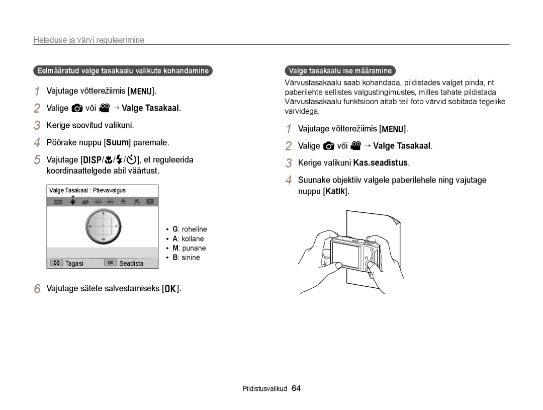 Samsung EC-WB700ZBPBE2 manual Valge tasakaalu ise määramine, Roheline Kollane Punane Sinine 