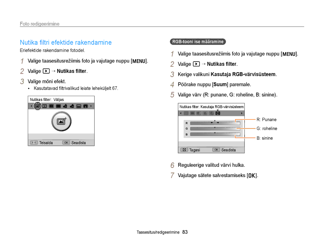 Samsung EC-WB700ZBPBE2 manual Nutika ﬁltri efektide rakendamine, Foto redigeerimine, Valige E “ Nutikas ﬁlter 