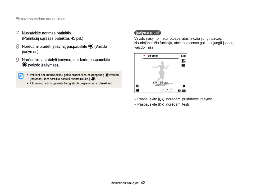 Samsung EC-WB700ZBPBE2 manual Filmavimo režimo naudojimas, Įrašymo pauzė 