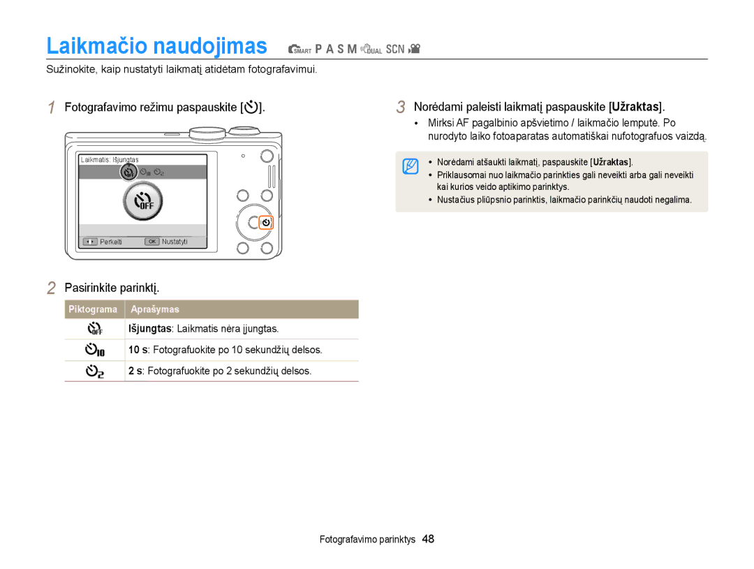 Samsung EC-WB700ZBPBE2 manual Laikmačio naudojimas S p a h M d s, Fotografavimo režimu paspauskite t 