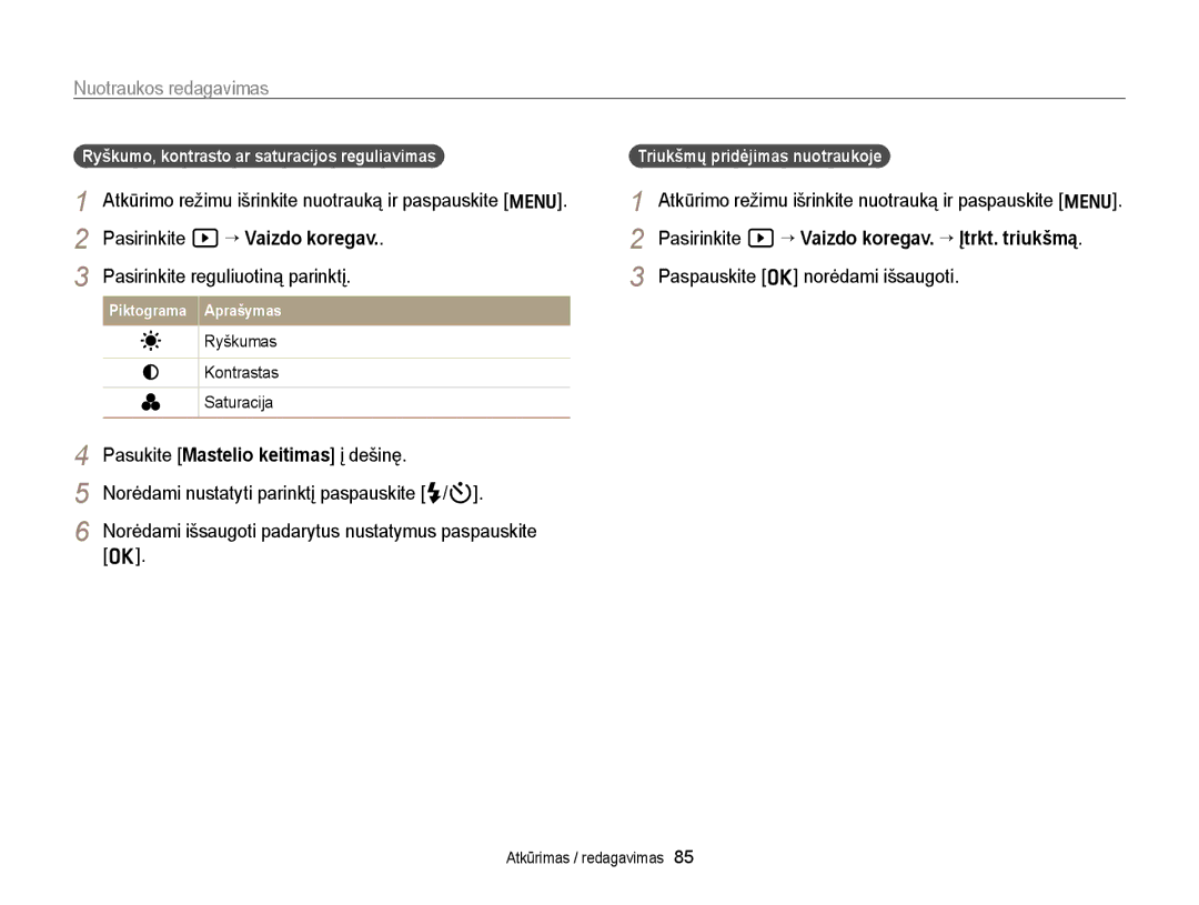 Samsung EC-WB700ZBPBE2 manual Paspauskite o norėdami išsaugoti, Ryškumo, kontrasto ar saturacijos reguliavimas 