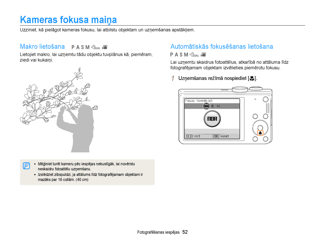 Samsung EC-WB700ZBPBE2 manual Kameras fokusa maiņa, Makro lietošana p a h M d, Automātiskās fokusēšanas lietošana 