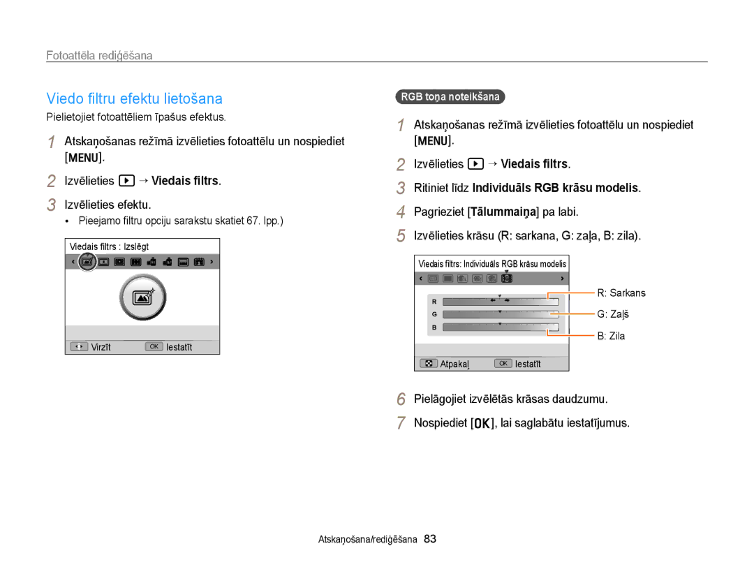 Samsung EC-WB700ZBPBE2 manual Viedo ﬁltru efektu lietošana, Fotoattēla rediģēšana, Pielāgojiet izvēlētās krāsas daudzumu 