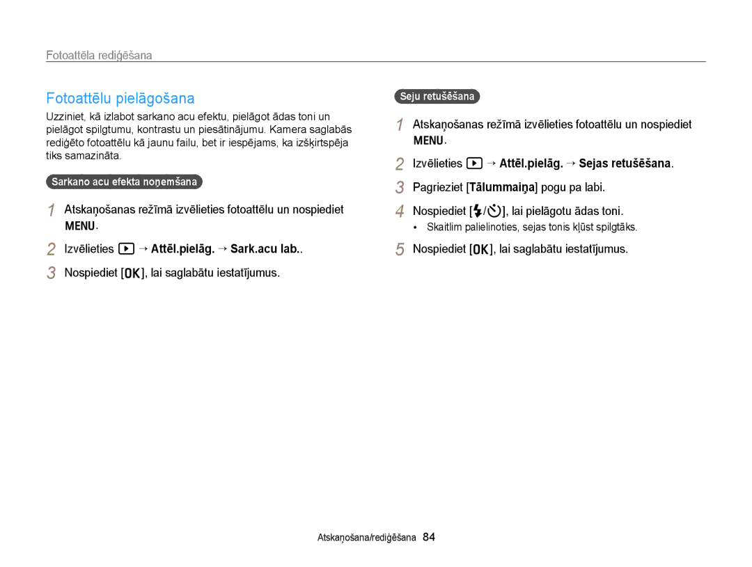 Samsung EC-WB700ZBPBE2 Fotoattēlu pielāgošana, Atskaņošanas režīmā izvēlieties fotoattēlu un nospiediet m, Seju retušēšana 