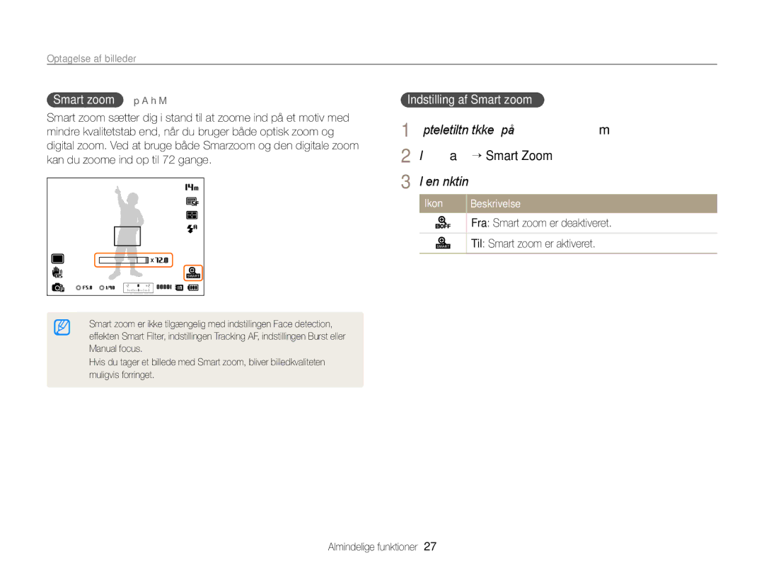 Samsung EC-WB700ZBPSE2, EC-WB700ZBPBE2 manual Optagelsestilstand trykker du på m Vælg a “ Smart Zoom, Smart zoom p a h M 