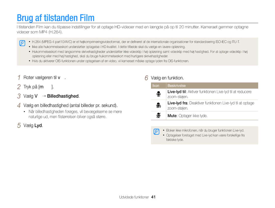 Samsung EC-WB700ZBPSE2 manual Brug af tilstanden Film, Roter vælgeren til Tryk på m Vælg V “ Billedhastighed, Zoom-støjen 