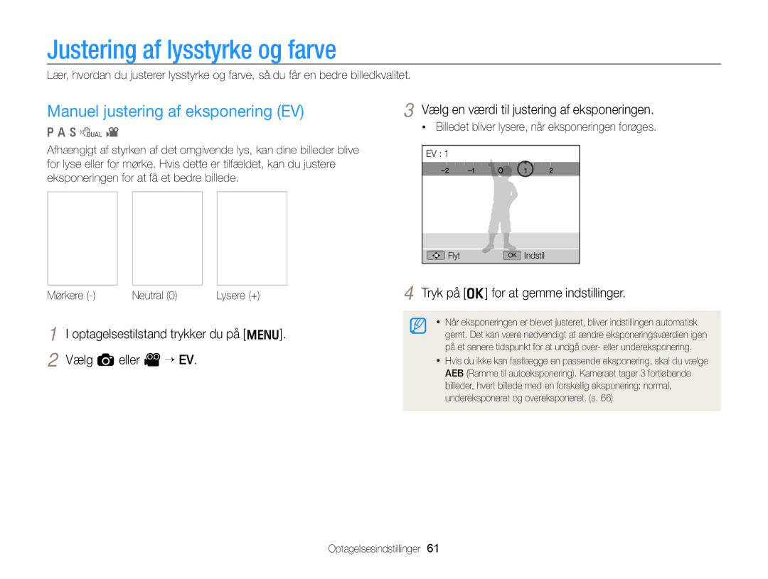 Samsung EC-WB700ZBPSE2 manual Justering af lysstyrke og farve, Manuel justering af eksponering EV, Vælg a eller V “ EV 