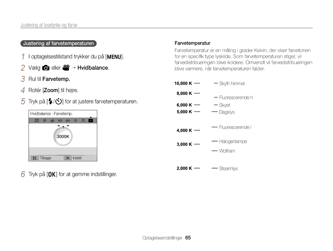 Samsung EC-WB700ZBPSE2, EC-WB700ZBPBE2 manual Justering af farvetemperaturen, Farvetemperatur 