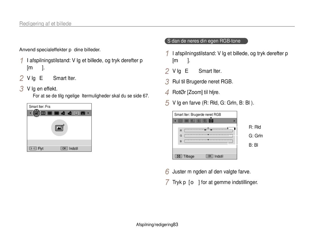 Samsung EC-WB700ZBPSE2 manual Anvendelse af Smartﬁlter-effekter, Redigering af et billede, Vælg E “ Smartﬁlter, Rød 