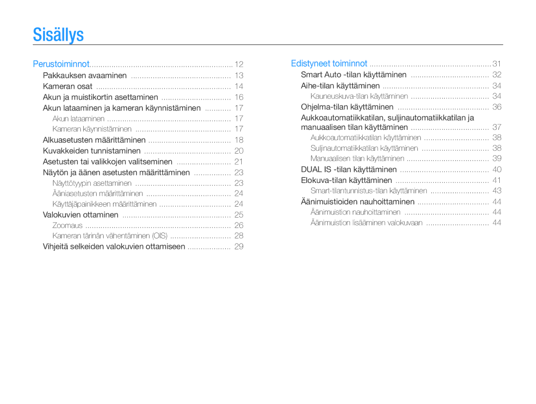 Samsung EC-WB700ZBPSE2, EC-WB700ZBPBE2 manual Sisällys, Akun lataaminen ja kameran käynnistäminen 