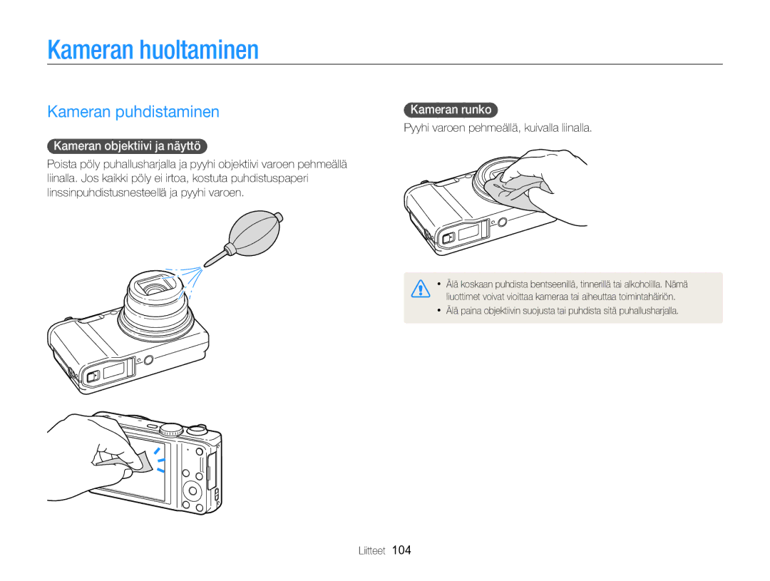 Samsung EC-WB700ZBPBE2 manual Kameran huoltaminen, Kameran puhdistaminen, Kameran objektiivi ja näyttö, Kameran runko 