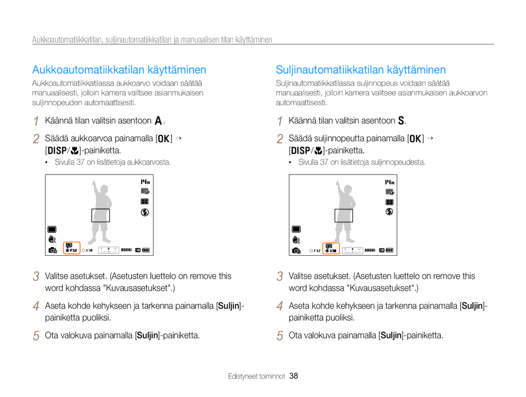 Samsung EC-WB700ZBPBE2, EC-WB700ZBPSE2 manual Aukkoautomatiikkatilan käyttäminen, Suljinautomatiikkatilan käyttäminen 