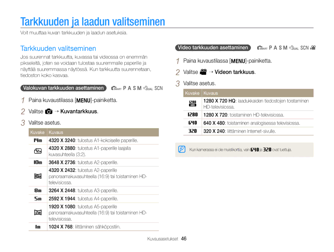 Samsung EC-WB700ZBPBE2, EC-WB700ZBPSE2 manual Tarkkuuden ja laadun valitseminen, Tarkkuuden valitseminen 