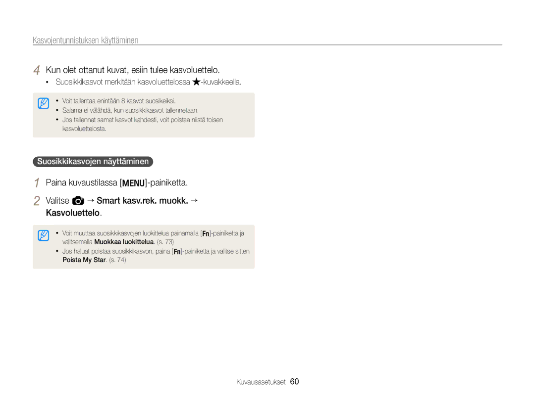 Samsung EC-WB700ZBPBE2, EC-WB700ZBPSE2 Kun olet ottanut kuvat, esiin tulee kasvoluettelo, Suosikkikasvojen näyttäminen 