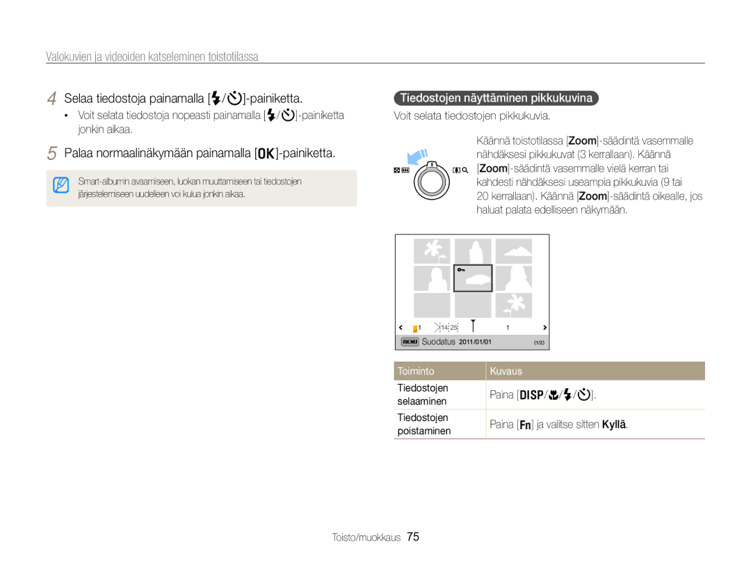 Samsung EC-WB700ZBPSE2, EC-WB700ZBPBE2 Palaa normaalinäkymään painamalla o-painiketta, Tiedostojen näyttäminen pikkukuvina 