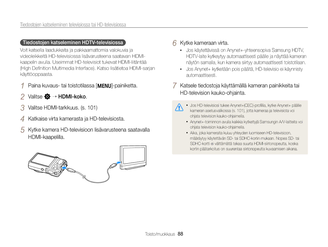 Samsung EC-WB700ZBPBE2, EC-WB700ZBPSE2 Tiedostojen katseleminen televisiossa tai HD-televisiossa, Kytke kameraan virta 