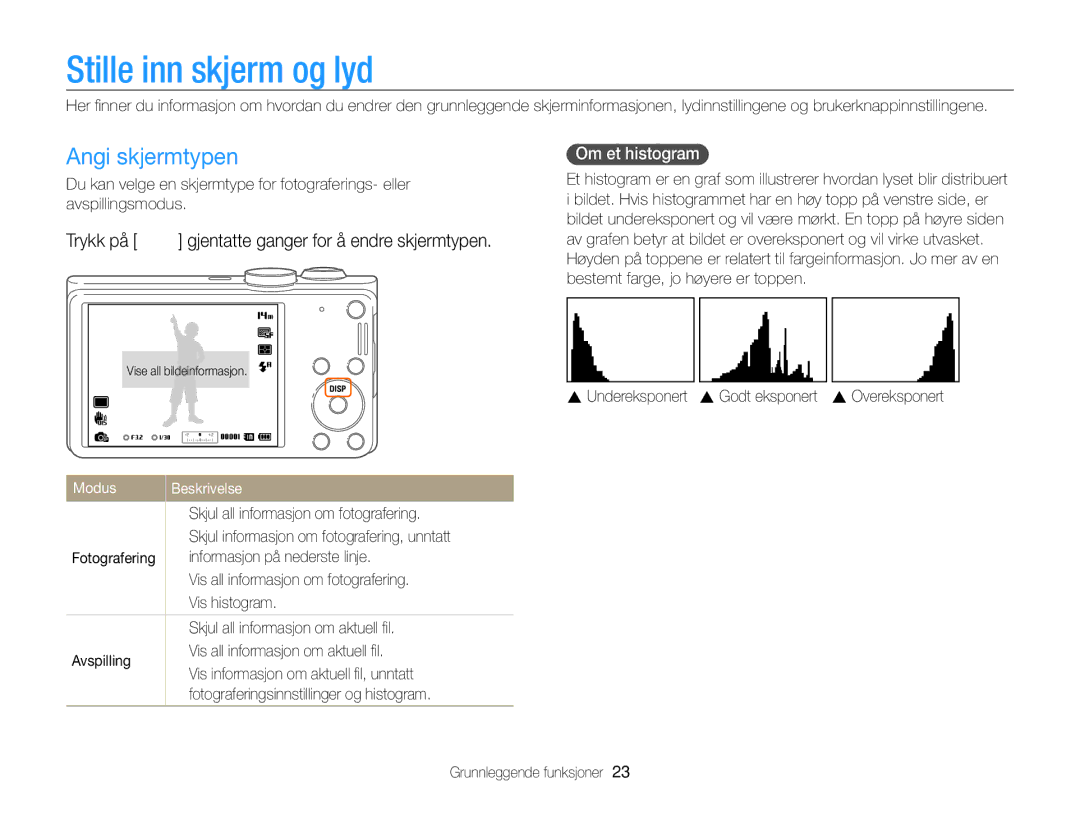 Samsung EC-WB700ZBPSE2 Stille inn skjerm og lyd, Angi skjermtypen, Trykk på D gjentatte ganger for å endre skjermtypen 