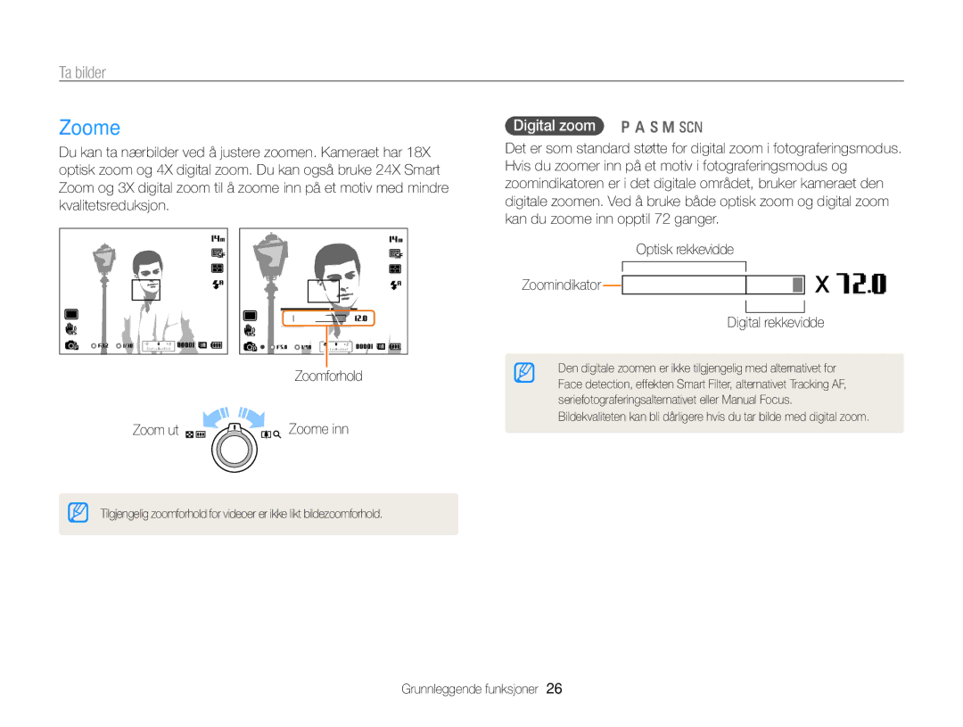 Samsung EC-WB700ZBPBE2 manual Zoome, Ta bilder, Digital zoom p a h M s, Optisk rekkevidde Zoomindikator Digital rekkevidde 