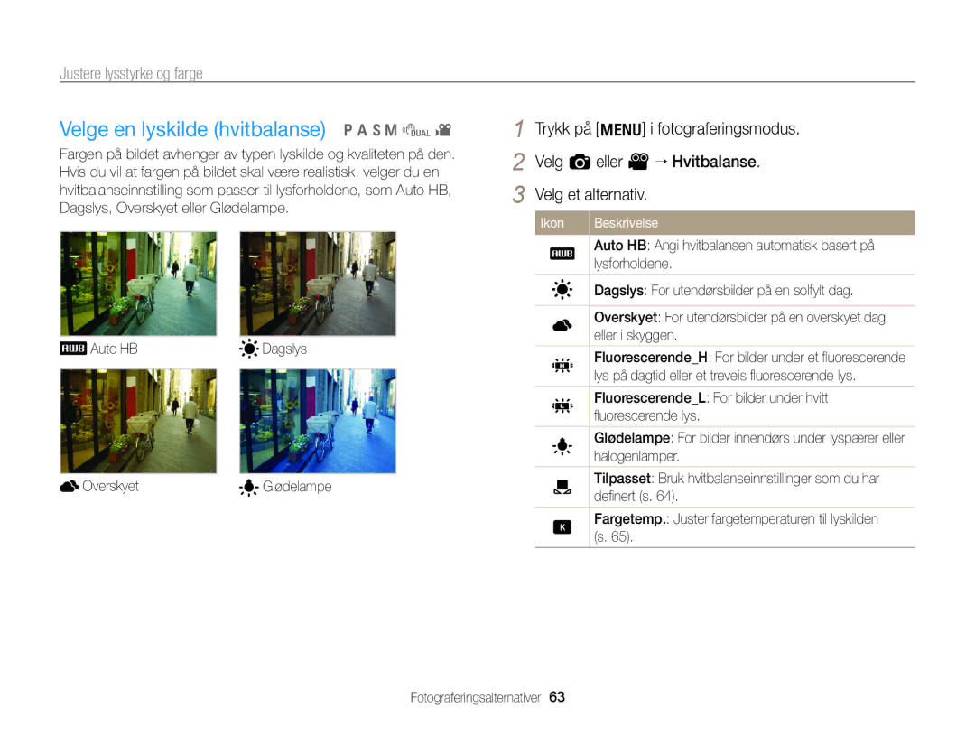 Samsung EC-WB700ZBPSE2, EC-WB700ZBPBE2 manual Velge en lyskilde hvitbalanse p a h M d, Auto HB Dagslys Overskyet 