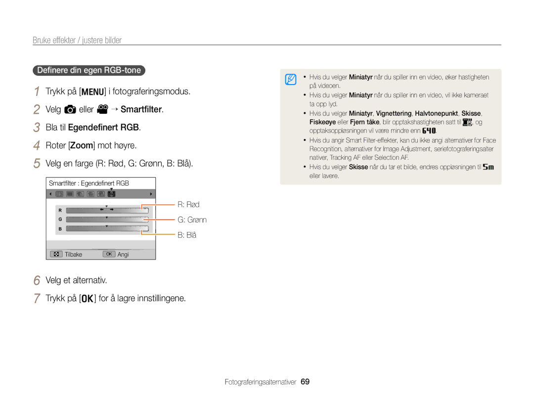 Samsung EC-WB700ZBPSE2, EC-WB700ZBPBE2 Deﬁnere din egen RGB-tone, Rød Grønn Blå, Trykk på o for å lagre innstillingene 