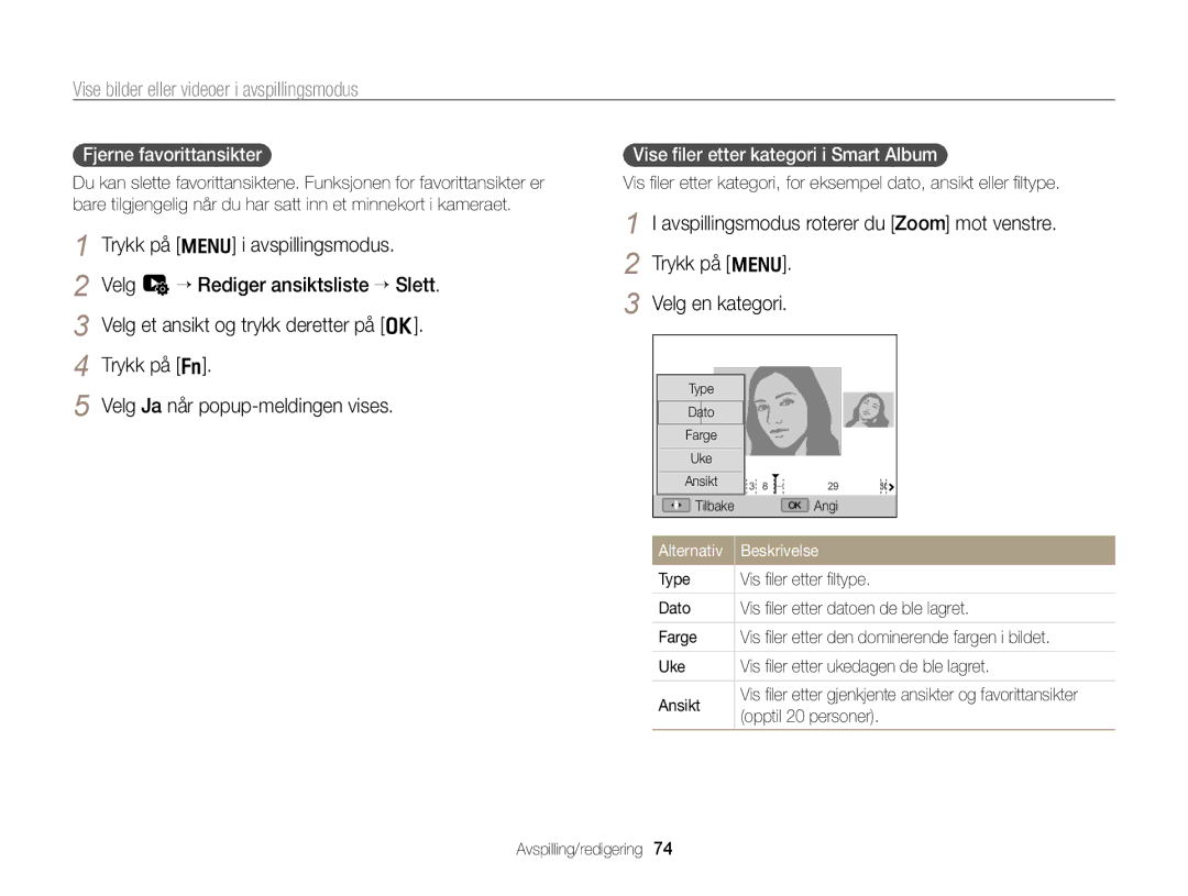 Samsung EC-WB700ZBPBE2 manual Trykk på f Velg Ja når popup-meldingen vises, Fjerne favorittansikter, Opptil 20 personer 