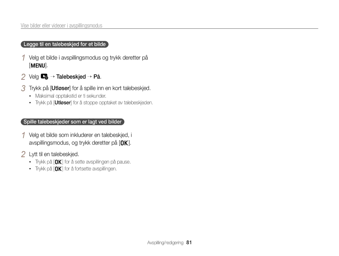 Samsung EC-WB700ZBPSE2, EC-WB700ZBPBE2 manual Lytt til en talebeskjed, Legge til en talebeskjed for et bilde 