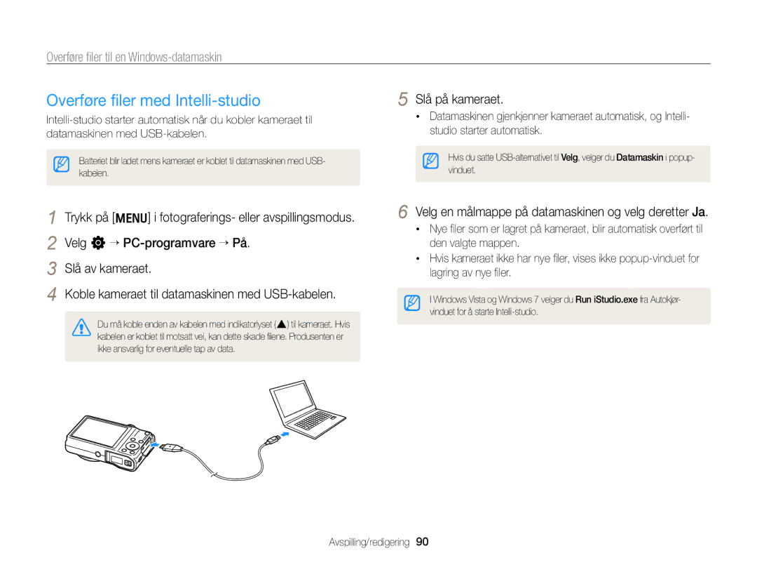 Samsung EC-WB700ZBPBE2 manual Overføre ﬁler med Intelli-studio, Overføre ﬁler til en Windows-datamaskin, Slå på kameraet 