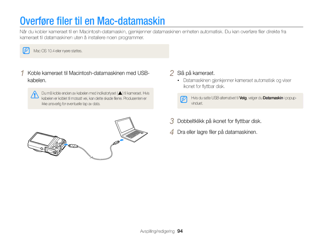 Samsung EC-WB700ZBPBE2 Overføre ﬁler til en Mac-datamaskin, Koble kameraet til Macintosh-datamaskinen med USB- kabelen 