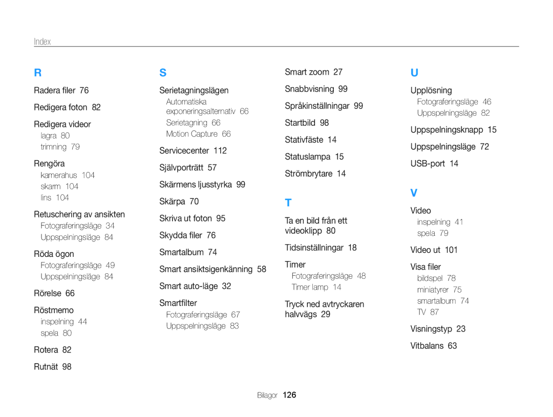 Samsung EC-WB700ZBPBE2 manual Lagra 80 trimning, Kamerahus 104 skarm 104 lins, Inspelning 44 spela, Inspelning 41 spela 