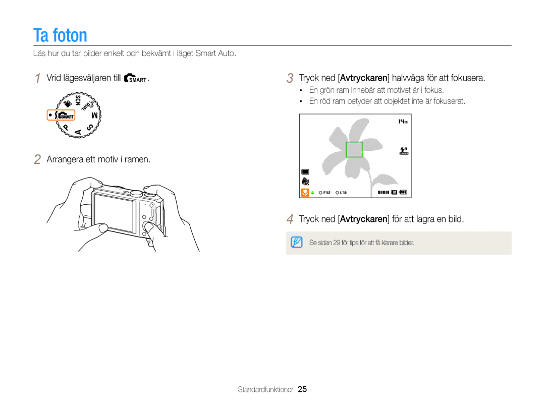 Samsung EC-WB700ZBPSE2, EC-WB700ZBPBE2 manual Ta foton, Tryck ned Avtryckaren för att lagra en bild 