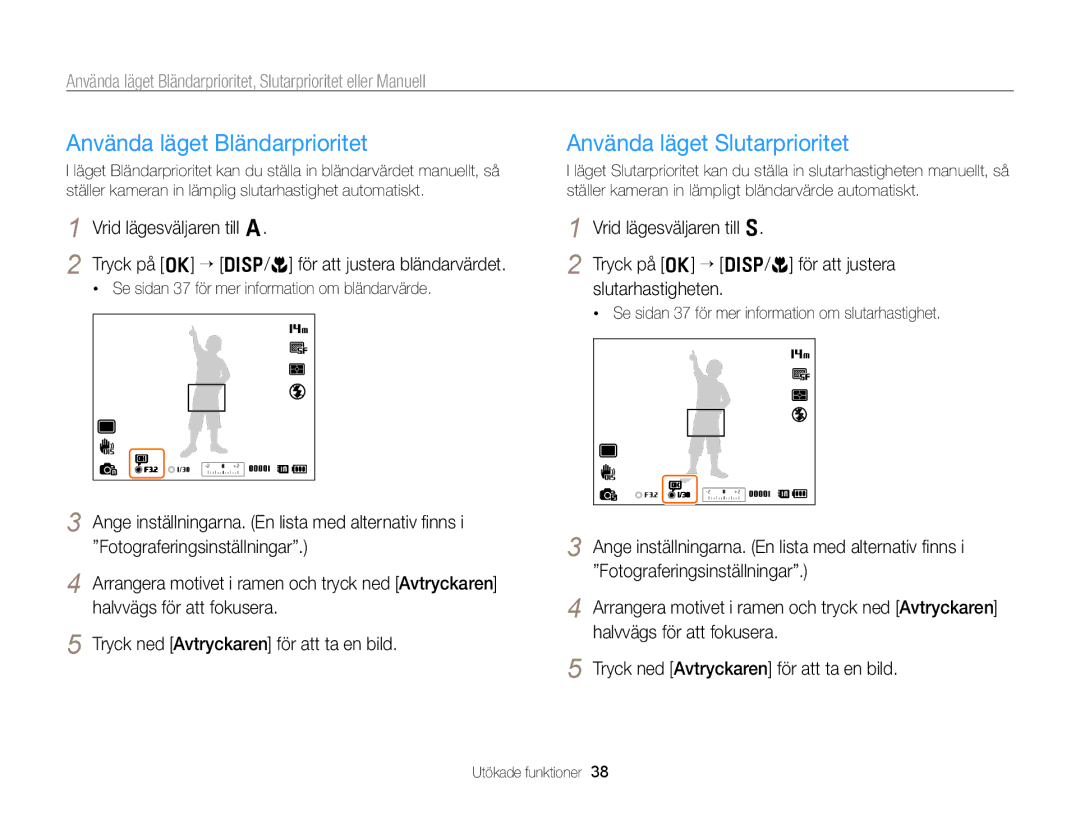 Samsung EC-WB700ZBPBE2, EC-WB700ZBPSE2 manual Använda läget Bländarprioritet, Använda läget Slutarprioritet 