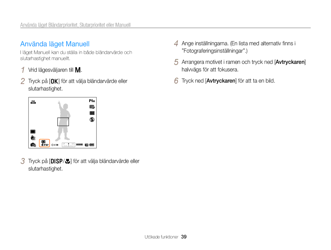 Samsung EC-WB700ZBPSE2, EC-WB700ZBPBE2 manual Använda läget Manuell 