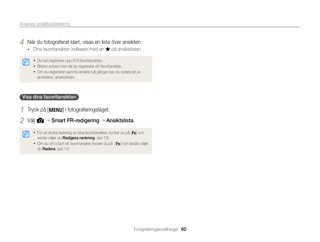 Samsung EC-WB700ZBPBE2, EC-WB700ZBPSE2 När du fotograferat klart, visas en lista över ansikten, Visa dina favoritansikten 